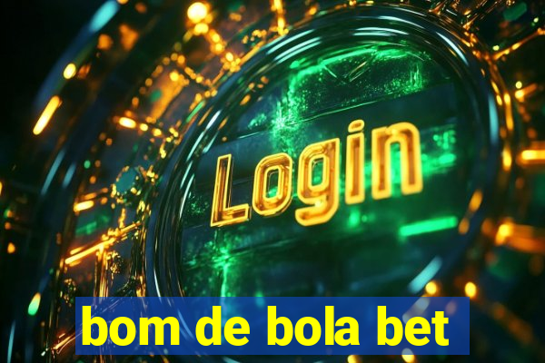 bom de bola bet